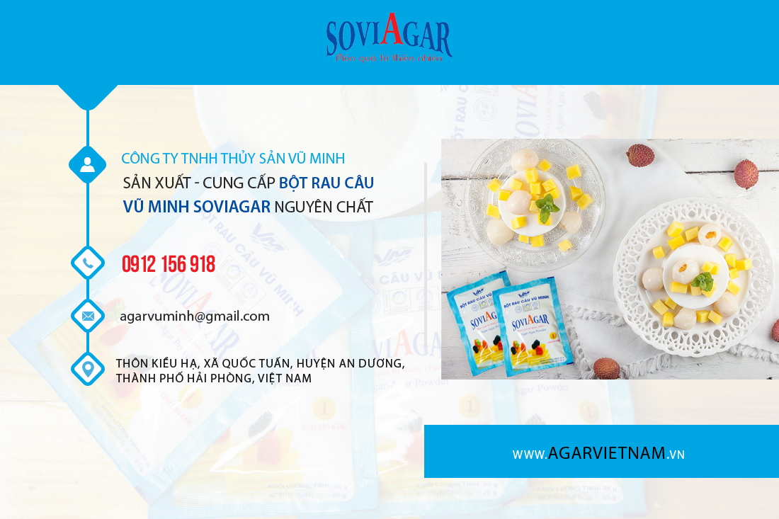 Bột làm thạch rau câu nào được tin dùng nhất hiện nay?